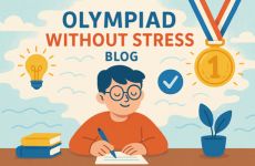 10 Smart Ways to Study for Olympiad Exams Without Stress 
