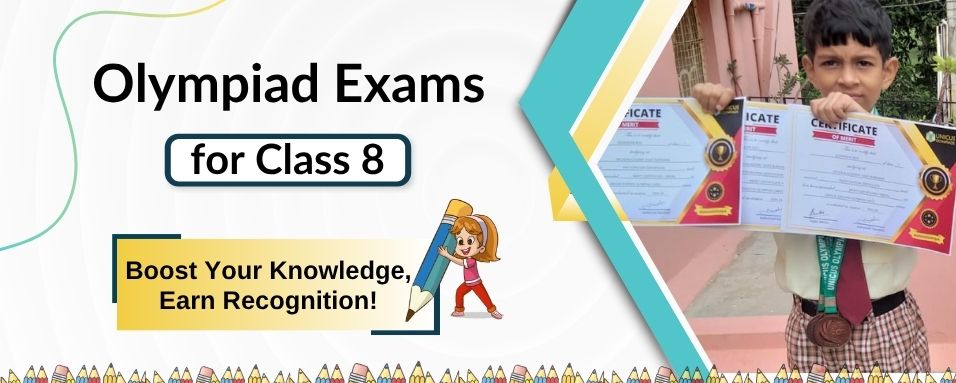 Olympiad Exams for class 8